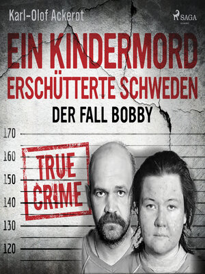 Ein Kindermord erschütterte Schweden - Audiobook